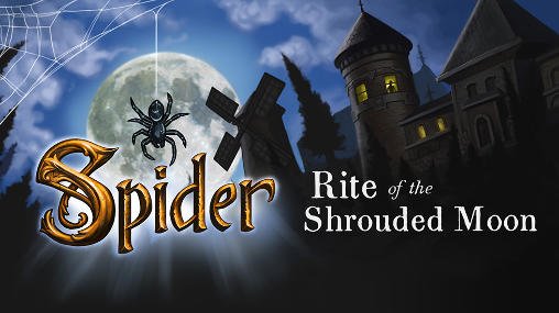 download Spider: Rite of the shrouded moon apk
